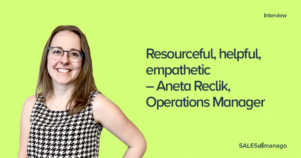 Behind the Scenes: Get to Know Our Team Better – Aneta Reclik