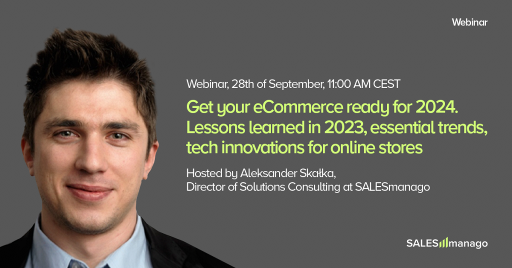 [WEBINAR RECORDING] “Get Your eCommerce Ready for 2024: Lessons Learned in 2023, Essential Trends, and Tech Innovations for Online Stores”